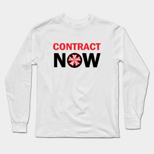 contract now Long Sleeve T-Shirt